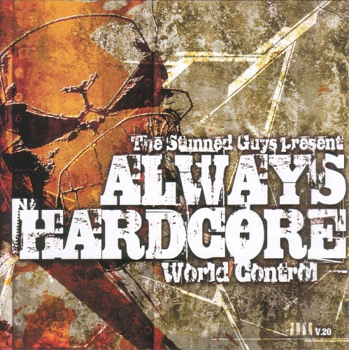 Always Hardcore, Volume 20 - World Control