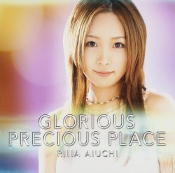 GLORIOUS / PRECIOUS PLACE