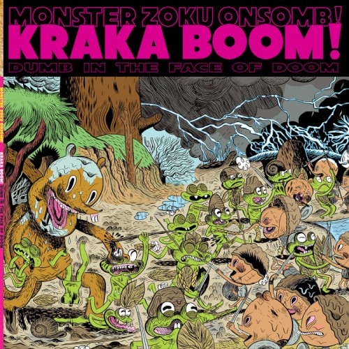 KRAKA BOOM! .. Dumb In The Face Of Doom.
