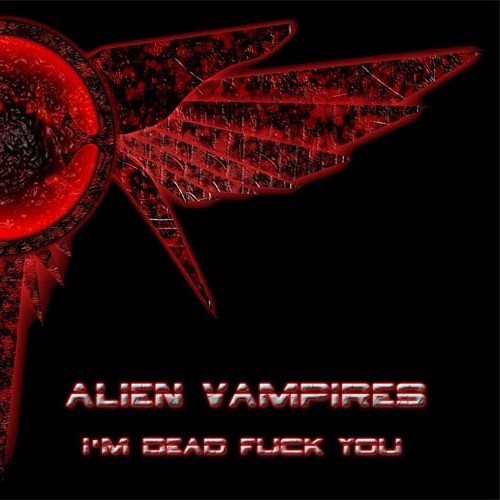 I’m Dead Fuck You