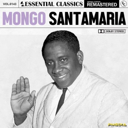 Essential Classics, Vol. 143: Mongo Santamaria