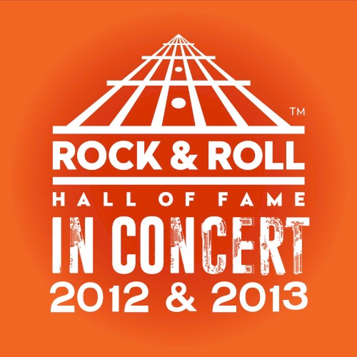 The Rock & Roll Hall of Fame: In Concert 2012 & 2013