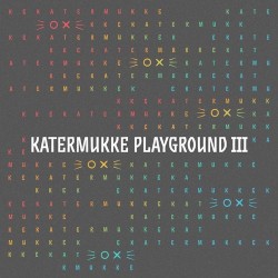 Katermukke Playground III