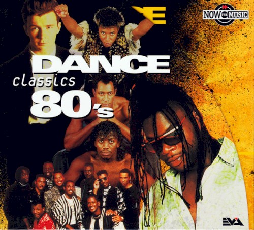 Now The Music: Dance Classics 80’s