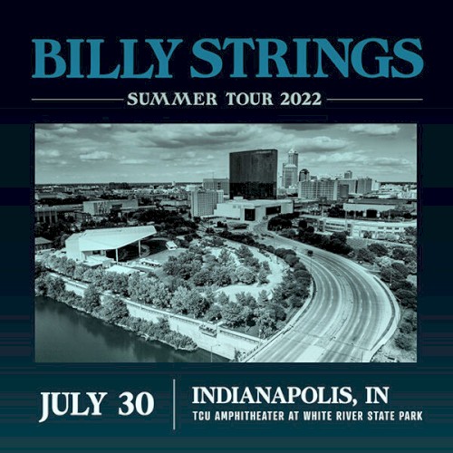 2022‐07‐30: TCU Amphitheater at White River State Park, Indianapolis, IN, USA