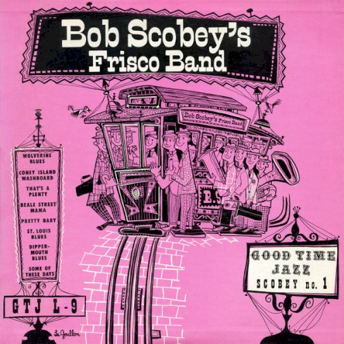 Bob Scobey's Frisco Band, Vol. 1