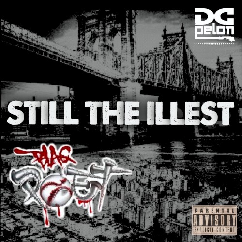 Still the Illest