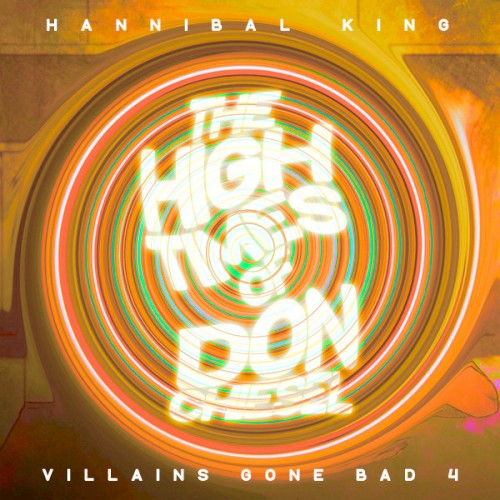 Villains Gone Bad IV: The High Times of Don Chiesel