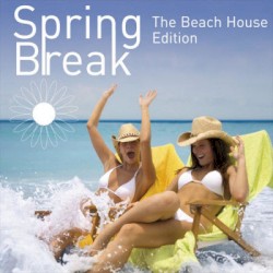 Spring Break • The Beach House Edition