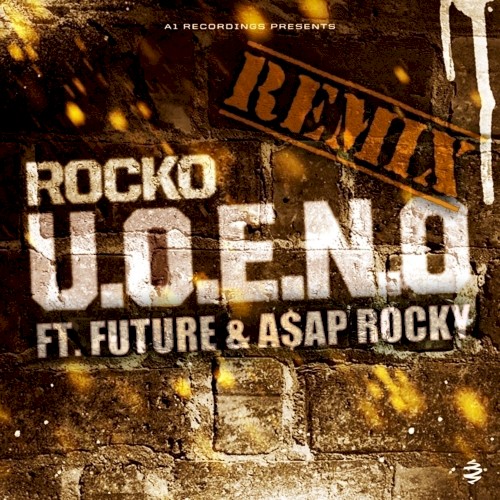 U.O.E.N.O. Remix
