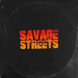 Savage Streets