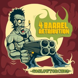 4 Barrel Retribution