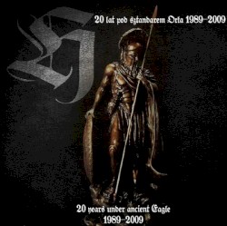 20 Lat Pod Sztandarem Orła 1989-2009