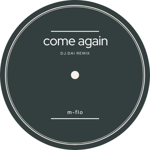 come again (DJ.DAI SURF Music Remix)