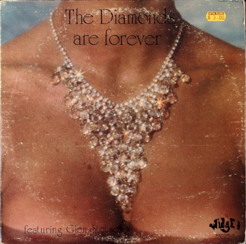 The Diamonds Are Forever