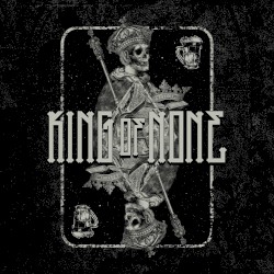 King of None
