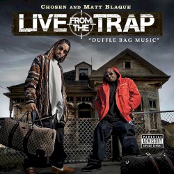 Live From The Trap "Duffle Bag Music"