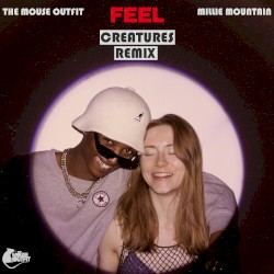 Feel (Creatures remix)