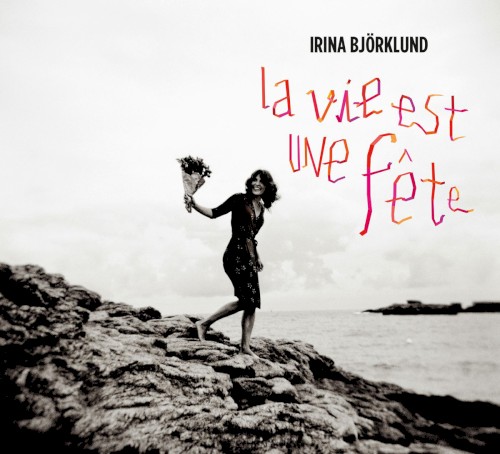 La vie est une fête