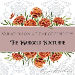 The Marigold Nocturne