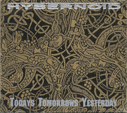 Todays Tomorrows Yesterday