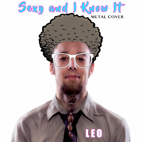 Sexy and I Know It (Metal Version)