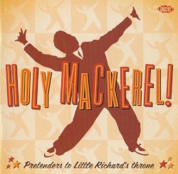 Holy Mackerel! Pretenders to Little Richard's Throne