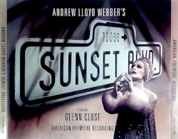 Sunset Boulevard: American Premiere Recording