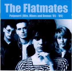 Potpourri: Hits, Mixes and Demos 85-89