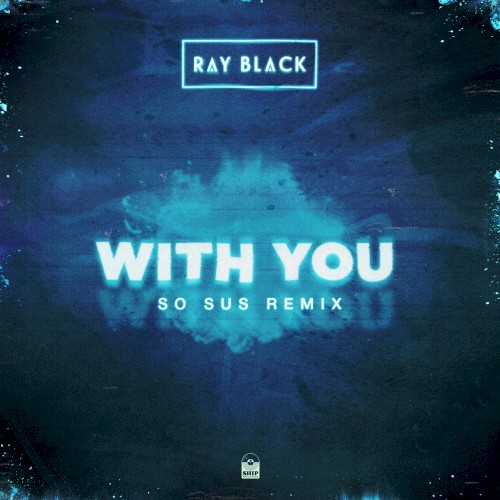 With You (So Sus Remix)