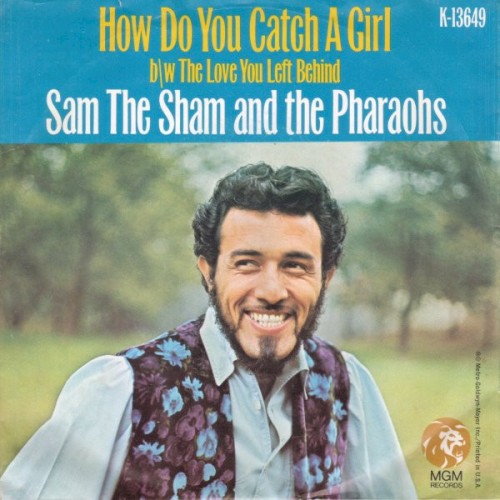 How Do You Catch a Girl? / The Love You Left Behind