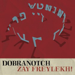 Zay Freylekh!