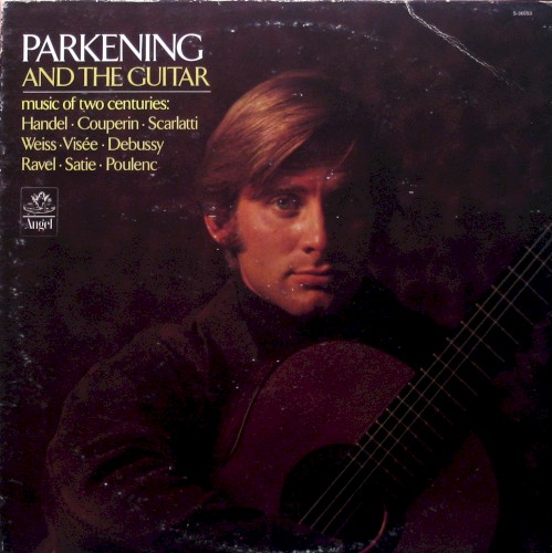 Parkening and the Guitar: Music of Two Centuries