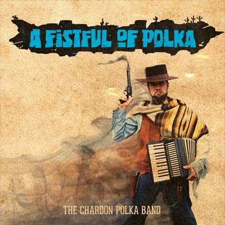 A Fistful of Polka