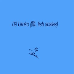 Uroko (鱗, fish scales)