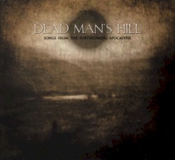 Songs From the Forthcoming Apocalypse