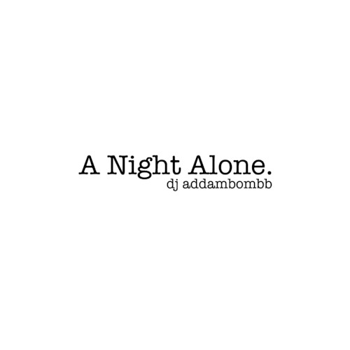 A Night Alone