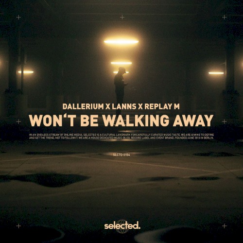 Won’t Be Walking Away