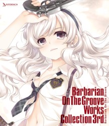Barbarian On The Groove Works Collection 3rd