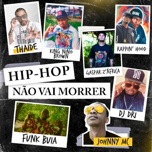 Hip-Hop Não Vai Morrer