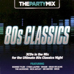 The Party Mix: 80s Classics