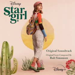 Today and Tomorrow (from Disney’s Stargirl)