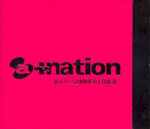 a+nation Vol. 2 〜SUMMER LOVER〜