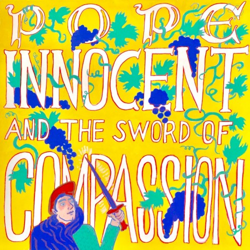 Pope Innocent and the Sword of Compassion