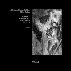 Angry Ambient Artists, Vol.3