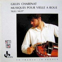 Musiques pour vielle a roue: Bleu nuit