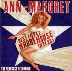 The Best Little Whorehouse in Texas