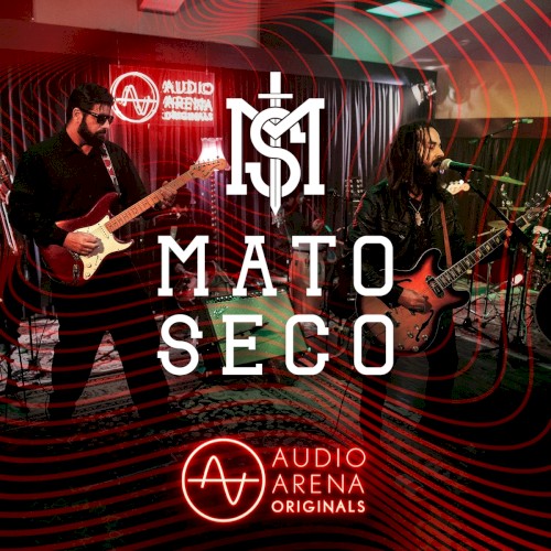 Audioarena Originals: Mato Seco