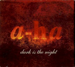 Dark Is the Night