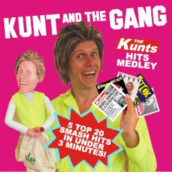 The Kunts Hits Medley